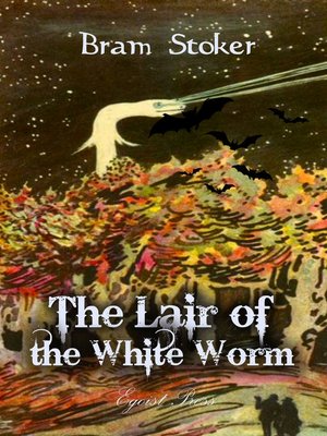 cover image of The Lair of the White Worm